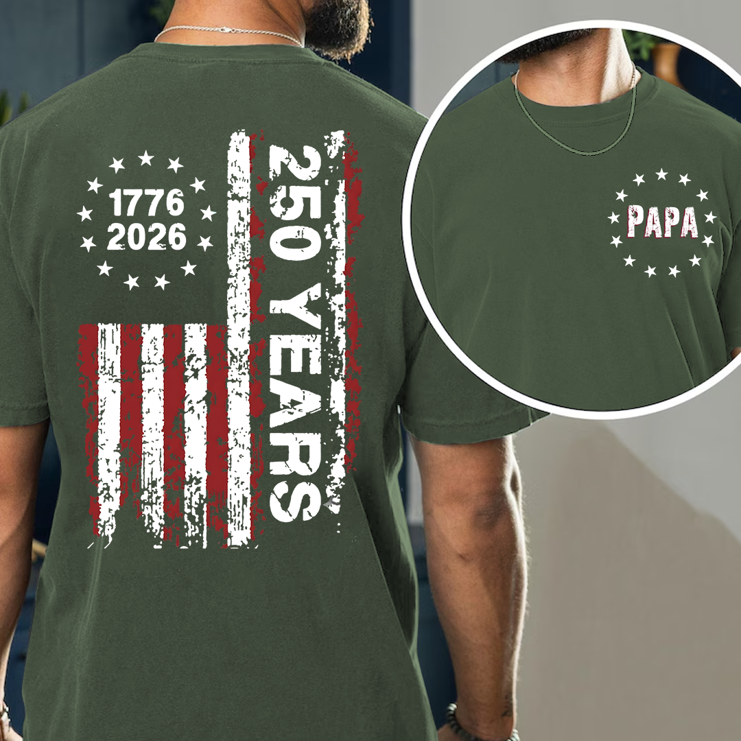 Personalized Papa 250 Years Shirt, Custom Grandpa Name Shirt, Patriotic American Flag 1776 2026 Design, Fathers Day Shirt for Papa Grandpa Dad, Independence Day Family Gift