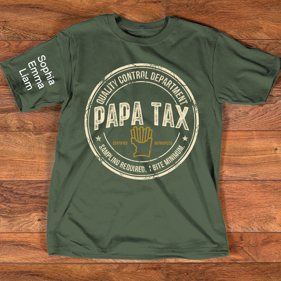 Personalized Papa Tax Shirt Custom Kids Names Sleeve, Funny Grandpa Dad Tax Department Shirt, Gift For Father's Day Birthday