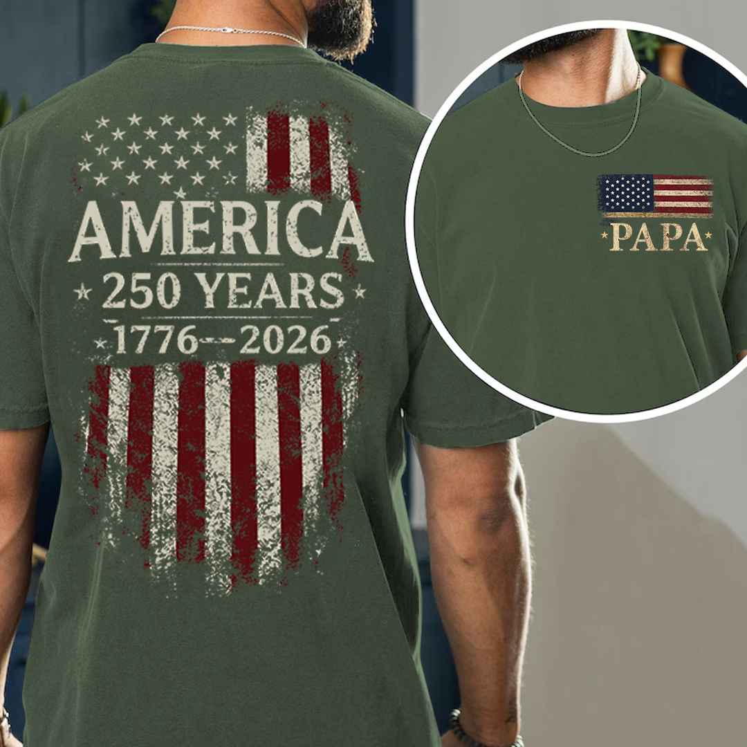 Personalized Papa America 250 Years Shirt, Patriotic American Flag Shirt, 1776 2026 USA Celebration, Fathers Day Gift for Papa Grandpa Dad, Independence Day Family Shirt