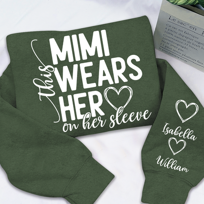 This Mimi Wears Her Heart On Her Sleeve Shirt with Grandkids’ Names, Custom Gift for Grandma Sweatshirt