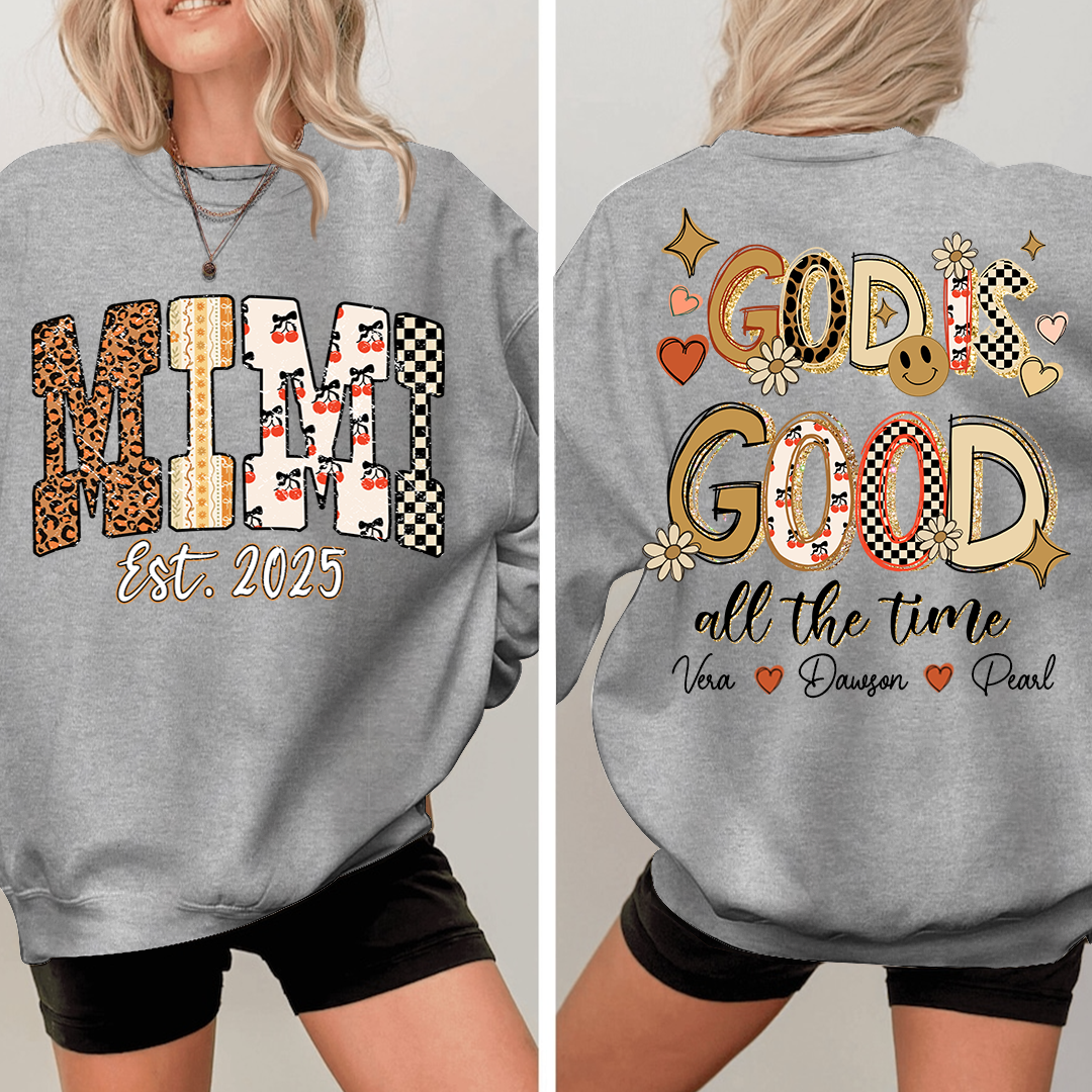 Christian Mimi Sweatshirt, Personalized Grandma and Grandkids Names, God Is Good Design