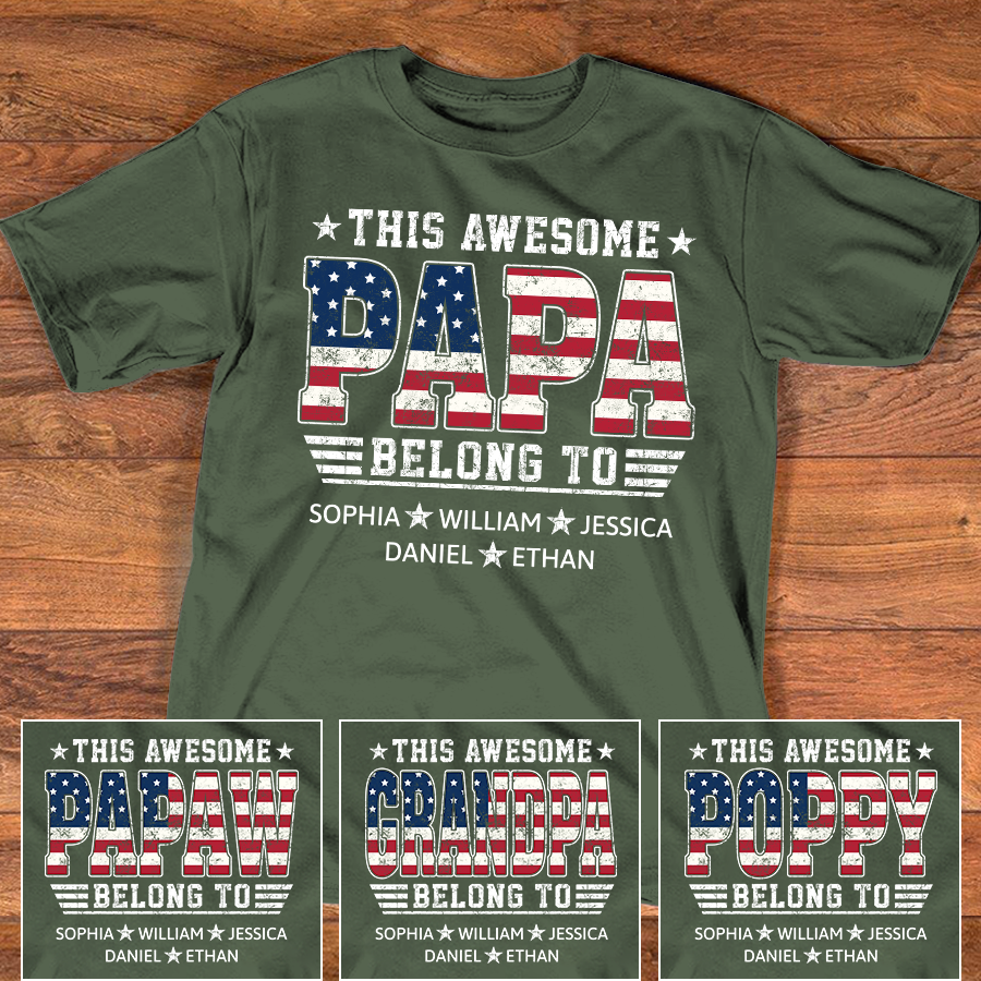 Custom Papa Shirt with Kids Names This Awesome Papa Belongs To Patriotic Grandpa Fathers Day Gift