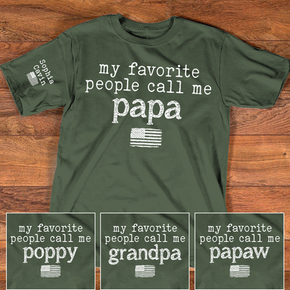 My Favorite People Call Me Papa Shirt, Personalized Papa Tee, American Flag Design, Gift for Dad Grandpa Fathers Day