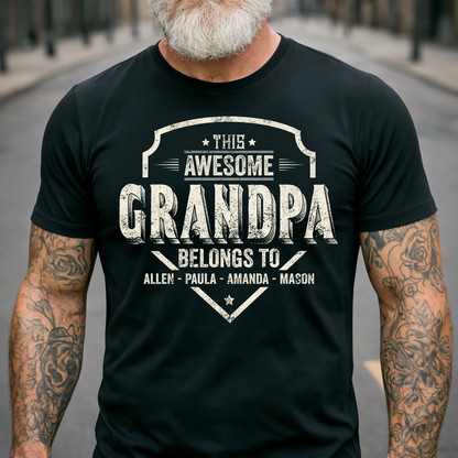 Personalized This Awesome GRANDPA Belongs To T Shirt, Custom Family Names, Perfect Gift for Grandpa