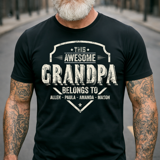 Personalized This Awesome GRANDPA Belongs To T Shirt, Custom Family Names, Perfect Gift for Grandpa