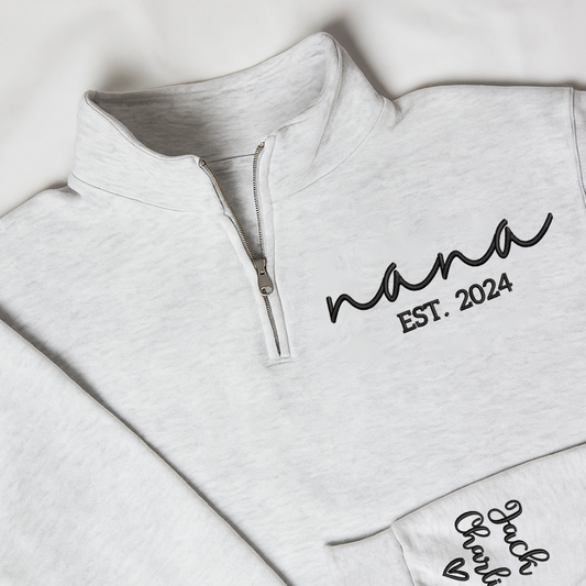 Nana Est Embroidered Quarter Zip – Personalized Grandma Sweatshirt With Grandchildren Names