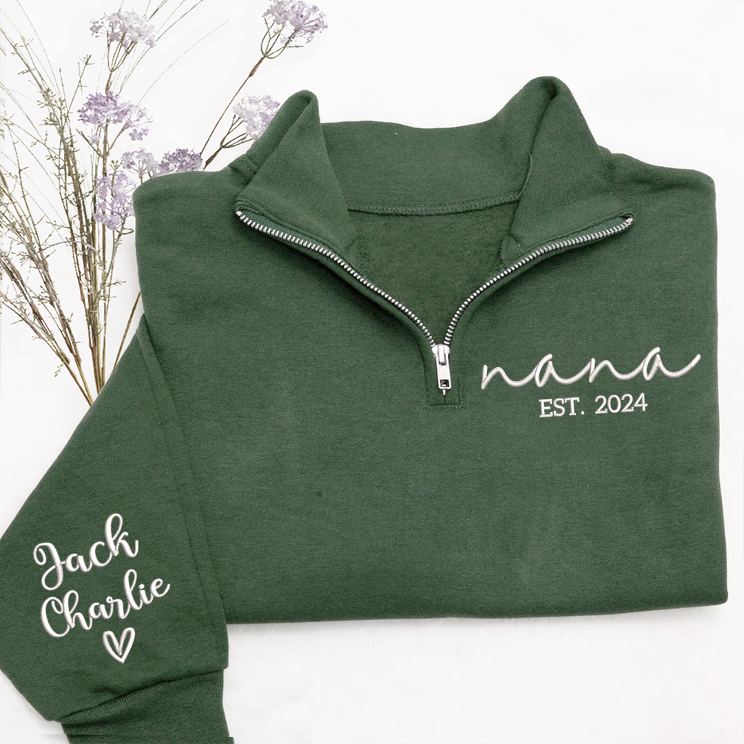 Nana Est Embroidered Quarter Zip – Personalized Grandma Sweatshirt With Grandchildren Names