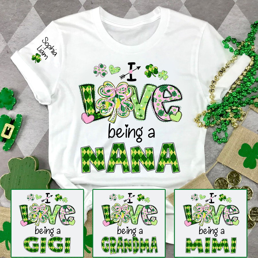 Personalized Patrick’s Day Nana Shirt, I Love Being a Nana Shamrock Design, Custom Grandma Shirt with Kids Names