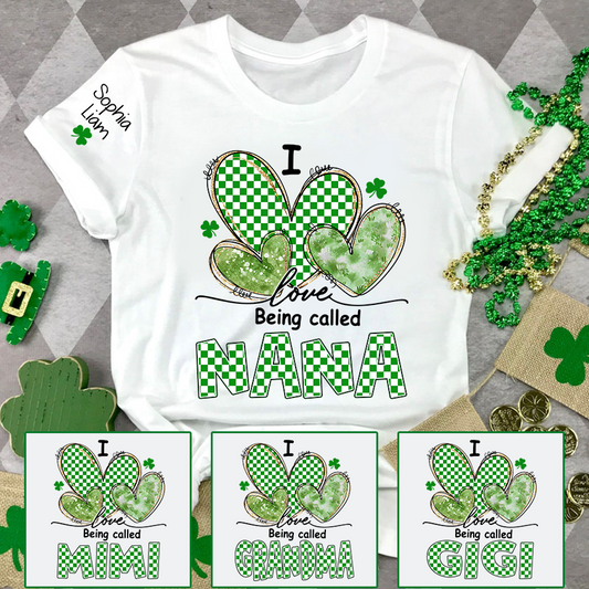 I Love Being Called Nana Shamrock Shirt, St Patricks Day Grandma T Shirt with Green Hearts, Cute Nana Gift for Spring Holiday