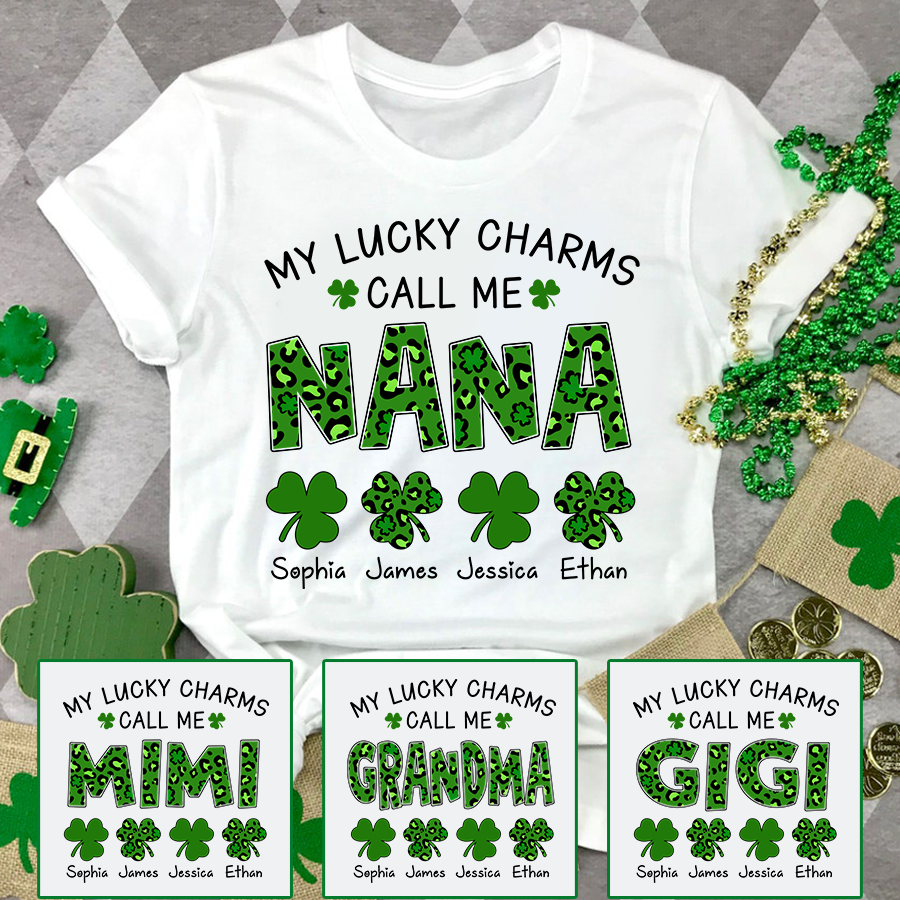 My Lucky Charms Call Me Nana Personalized Shirt, Custom Grandma Name Shirt With Kids Names, St Patrick’s Day Irish Theme Gift
