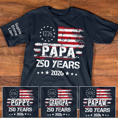 Personalized Papa 250 Years Shirt Custom Kids Names Sleeve, Patriotic American Flag Family T Shirt for 4th of July, Fathers Day Gift for Dad Grandpa, U.S. 250th Anniversary 2026