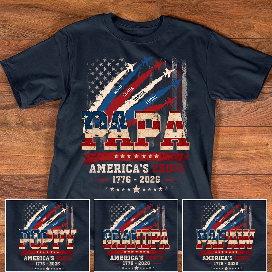 Personalized Papa America’s 250th Anniversary Shirt, Custom Kids Names Patriotic Flag Design, Fathers Day Shirt for Papa, 250 Years of Freedom Family Gift