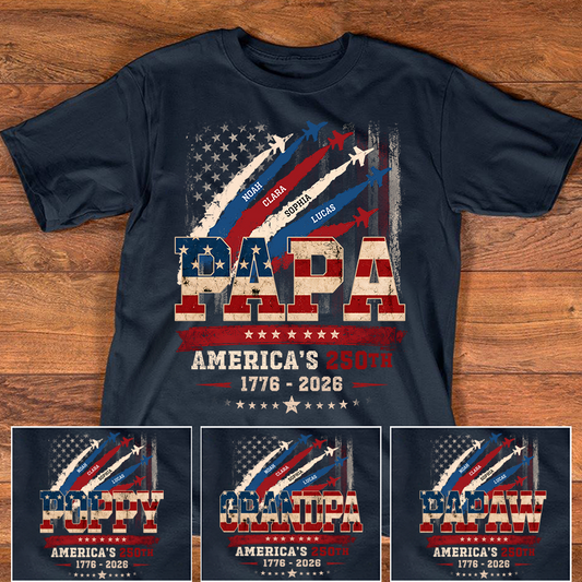 Personalized Papa America’s 250th Anniversary Shirt, Custom Kids Names Patriotic Flag Design, Fathers Day Shirt for Papa, 250 Years of Freedom Family Gift