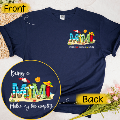 Personalized Being A Mimi Makes My Life Complete And Grandkids Summer T-Shirt