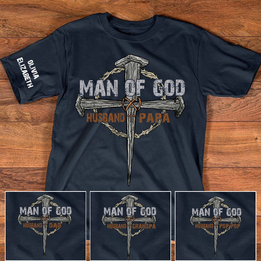 Personalized Man of God Shirt with Custom Kids Names on Sleeve, Christian Papa Shirt, Husband Faith Cross T Shirt, Religious Father's Day Gift for Dad Grandpa
