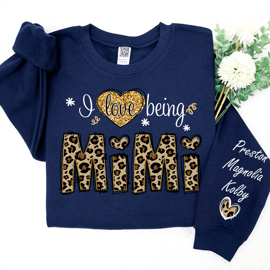 Personalized I Love Being Mimi Leopard Sweatshirt