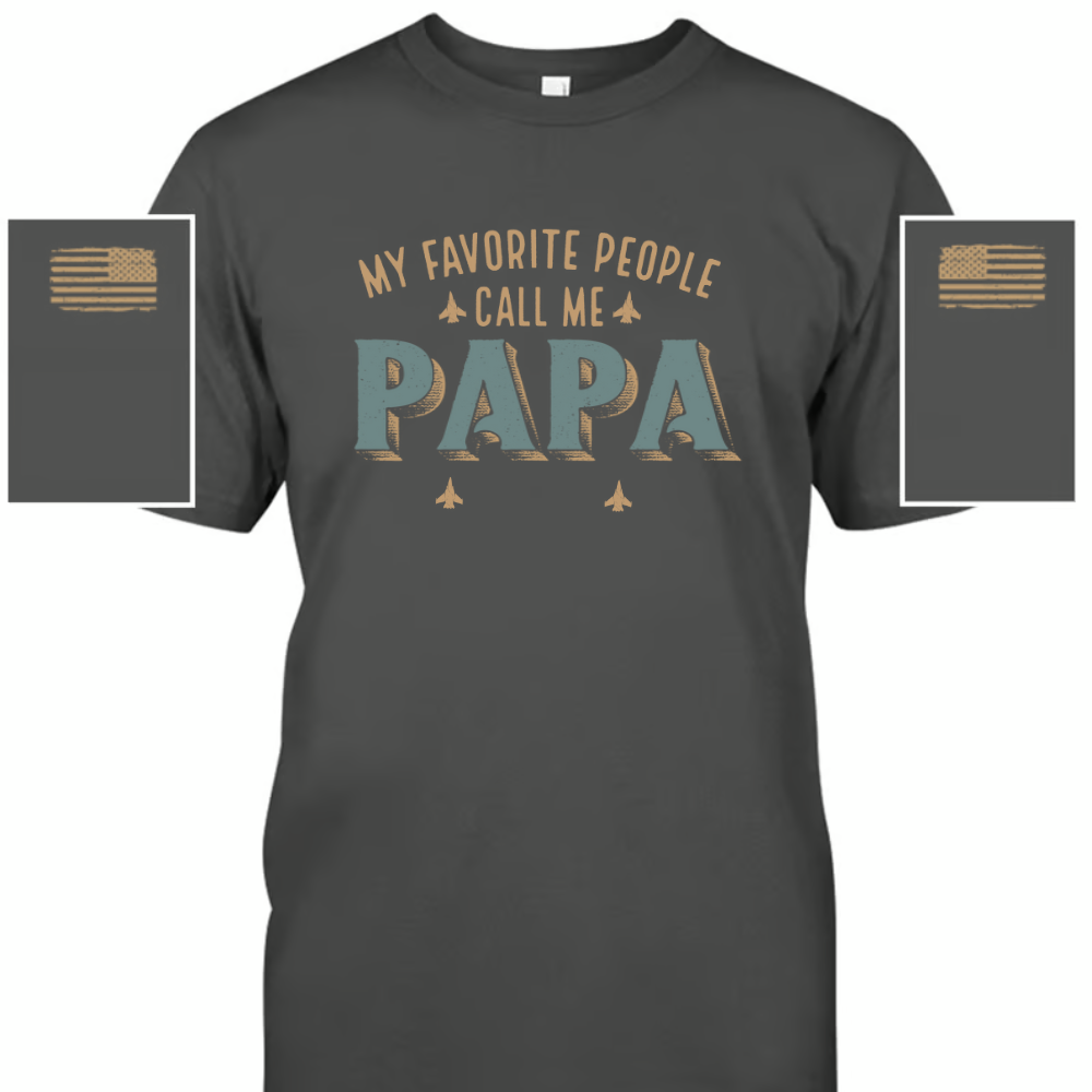 My Favorite People Call Me Papa And Grandkids Father's Day T-Shirt