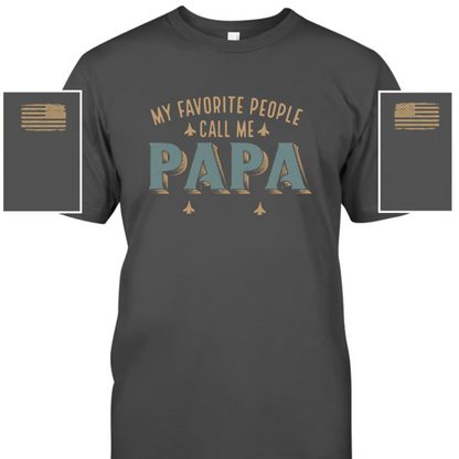 My Favorite People Call Me Papa And Grandkids Father's Day T-Shirt