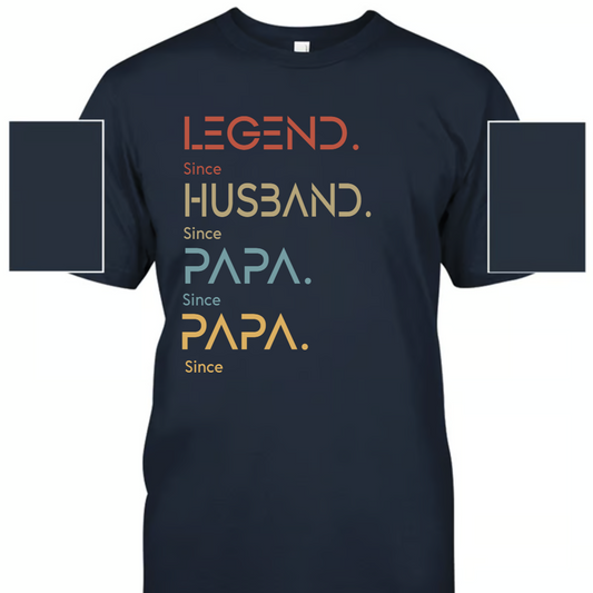 Husband Father Grandpa Legend Since, Grandfather Custom Dates T-Shirt