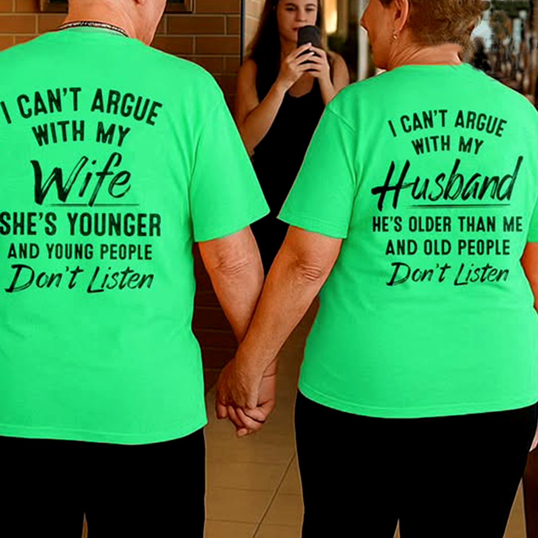 I can't argue with my wife - Husband Shirt