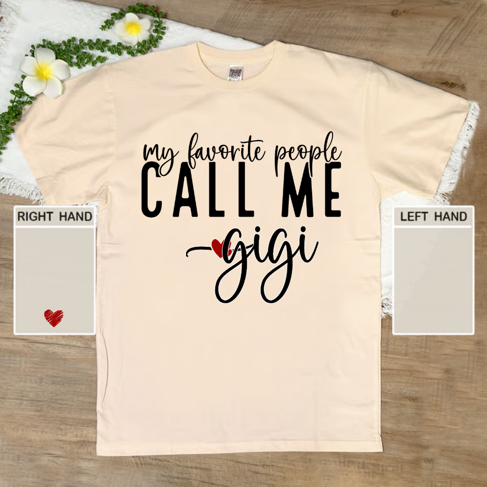 My Favorite People Call Me Gigi And Kids Custom T-Shirt 2025