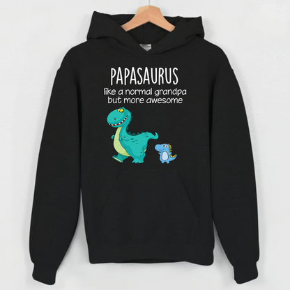 Customized Papasaurus Like A Normal Grandpa But More Awesome. Custom Name Papa And Kids, Gift Hoodie