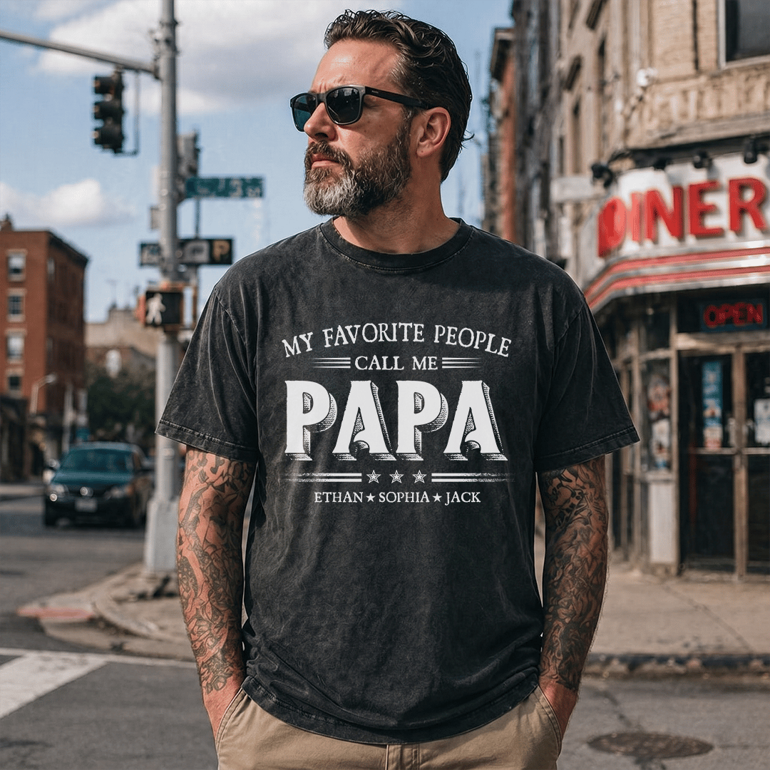 Custom Papa Mineral Wash Shirt with Grandchildren Names, My Favorite People Call Me Papa Graphic Tee for Grandpa