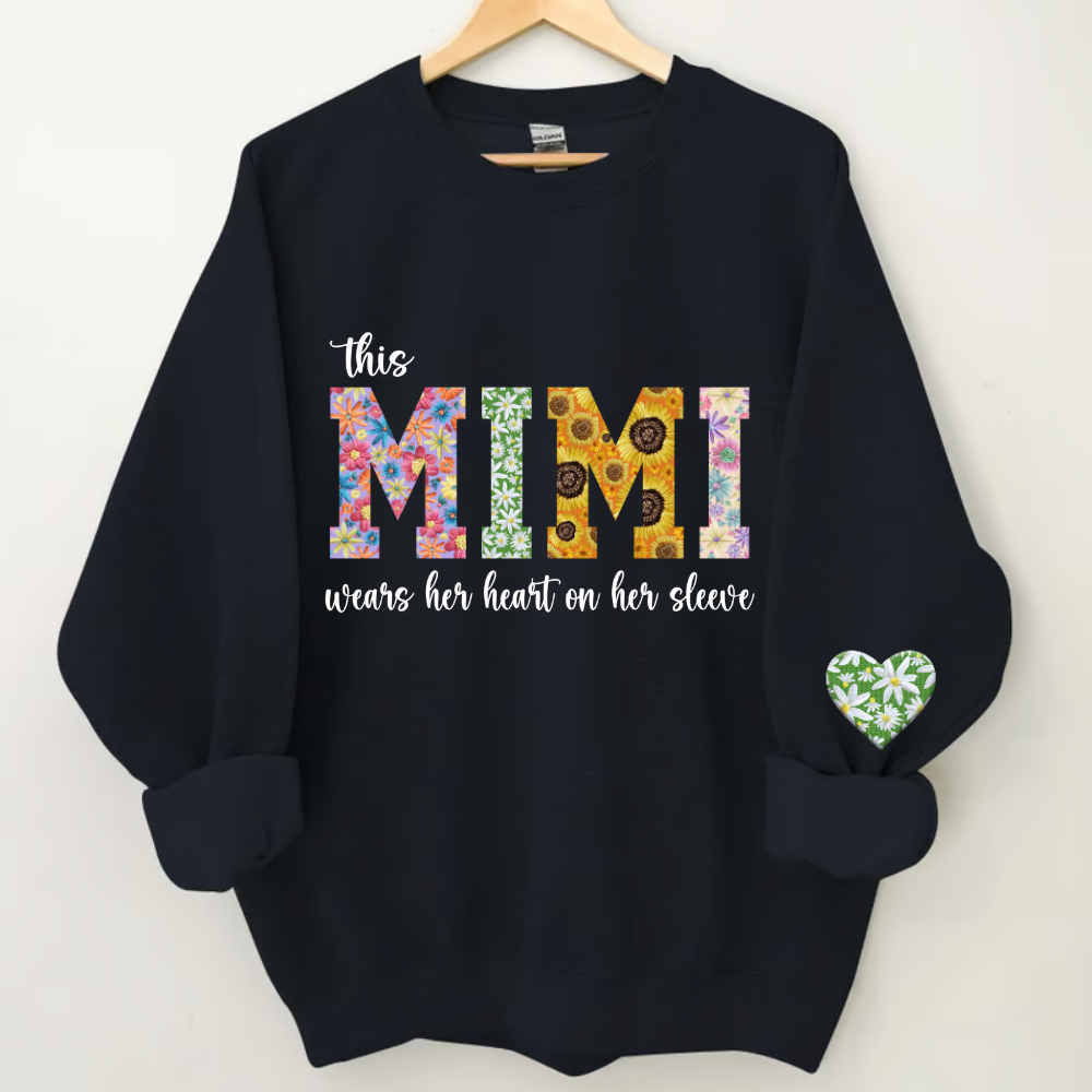 This Mimi Wears Her Heart On Her Sleeve Sweatshirt Sweatshirt