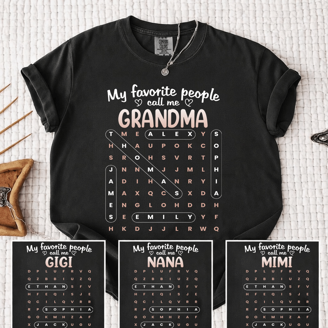 Comfort Colors Favorite People Call Me Grandma Word Search Puzzle - Personalized Shirt Comfort Colors