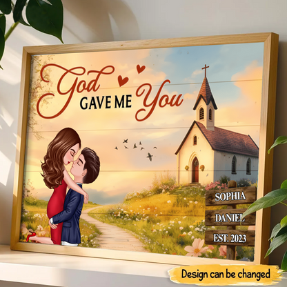 Personalized God Gave Me You Couple Wall Art With Names, Romantic Christian Home Decor Poster