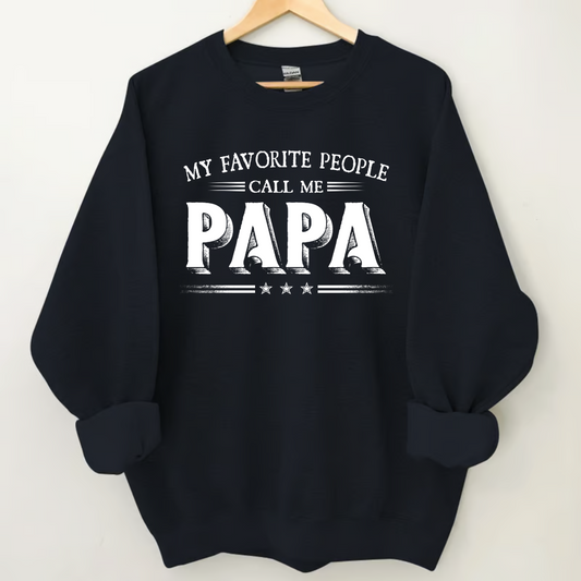 My Favorite People Call Me Papa With Kids Sweatshirt
