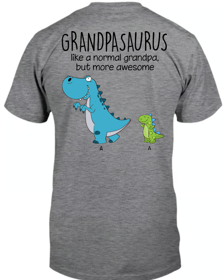 Grandpasaurus Like a normal Grandpa, Father's Day Gifts T-Shirt