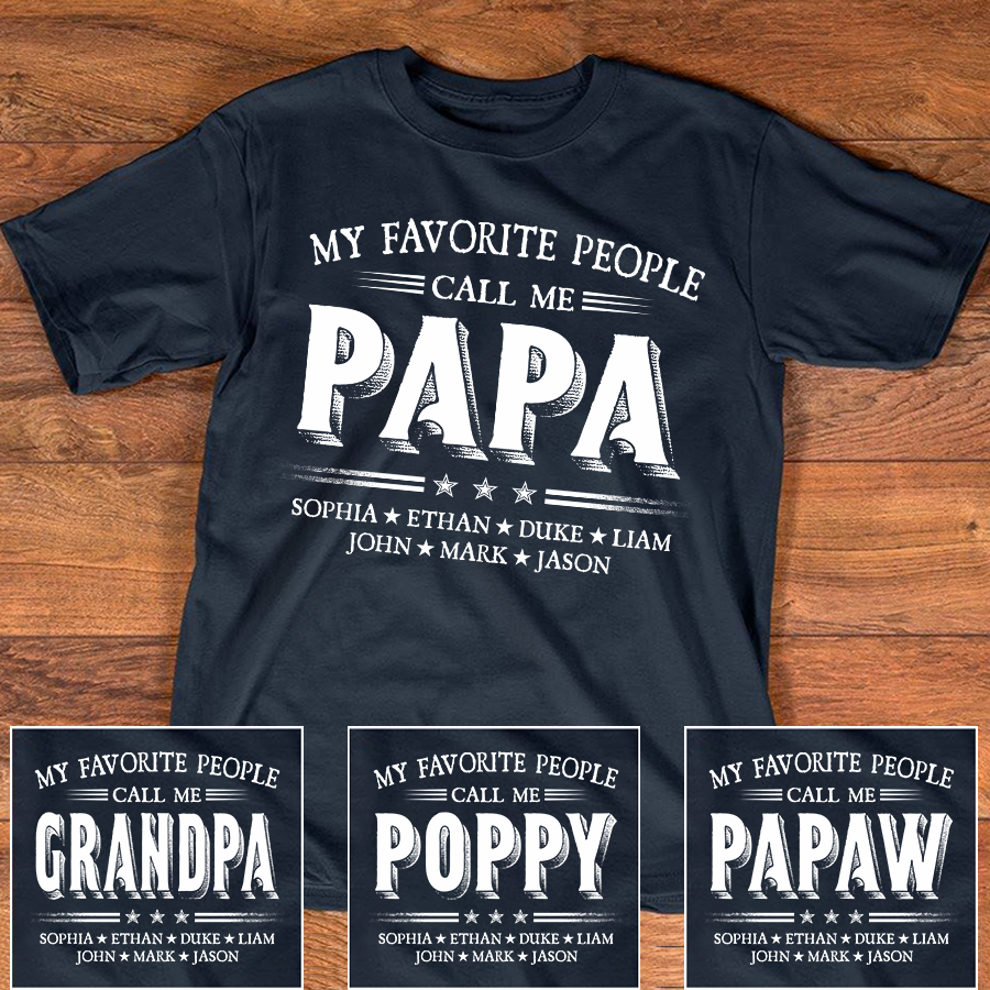 My Favorite People Call Me Papa With Kids Father's Day