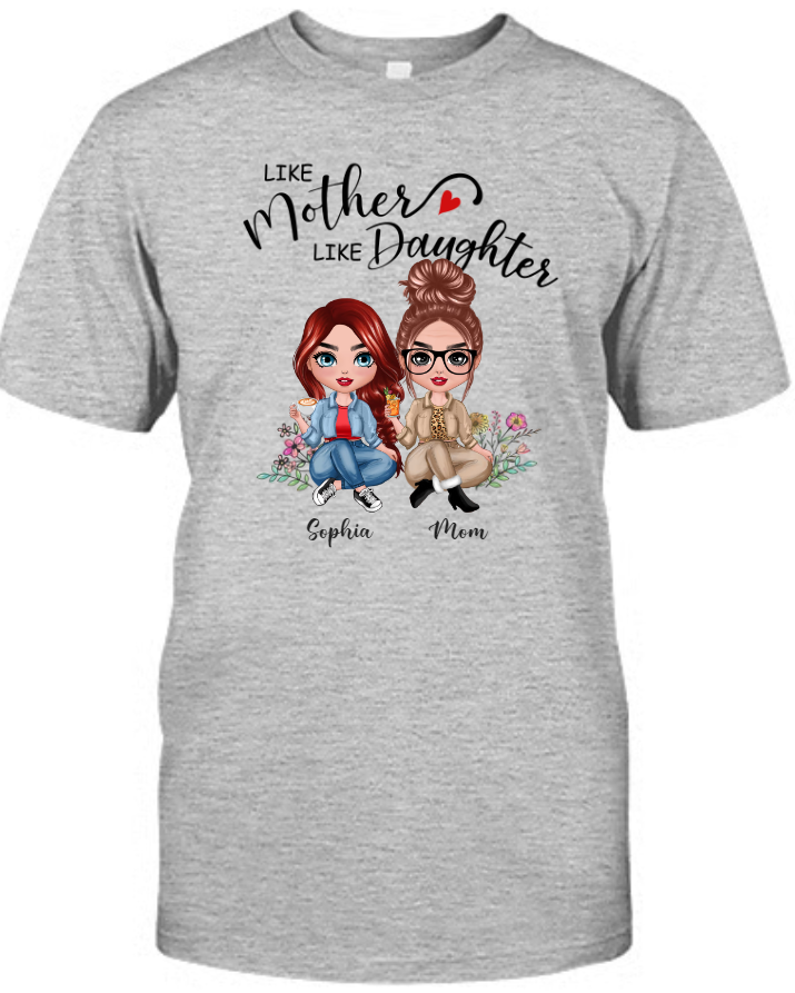Like Mother Like Daughter GS09 T-Shirt