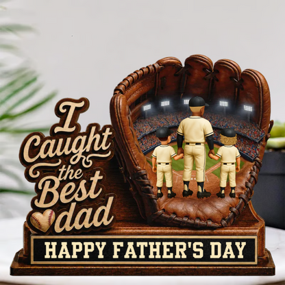 We Caught The Best Dad Dad & Kids In Glove - Personalized