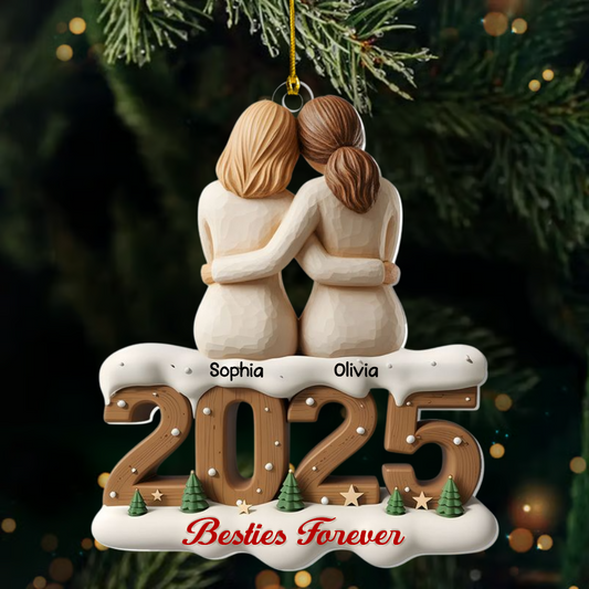 Personalized Sisters And Besties Forever Ornament 2025, Custom 1-Layer Acrylic Decoration, Unique Christmas Gift For Sisters And Friends Ornament