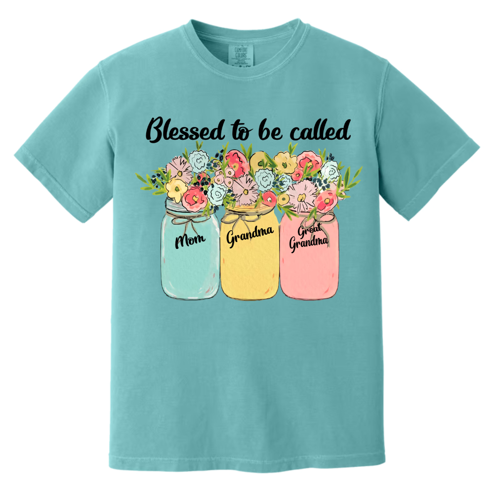 Blessed to Be Called Mom Grandma Great Grandma Shirt - Custom Floral Mason Jar Family Names Tee - Mother’s Day Gift for Her Comfort Colors