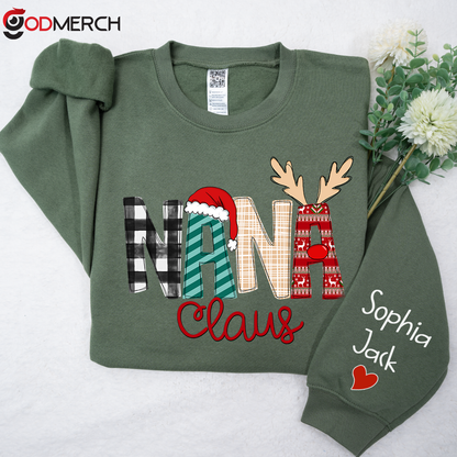 Nana Claus Sweatshirt, 2023 Christmas Nana Sweatshirt, Custom Grandma Claus Christmas Sweatshirt