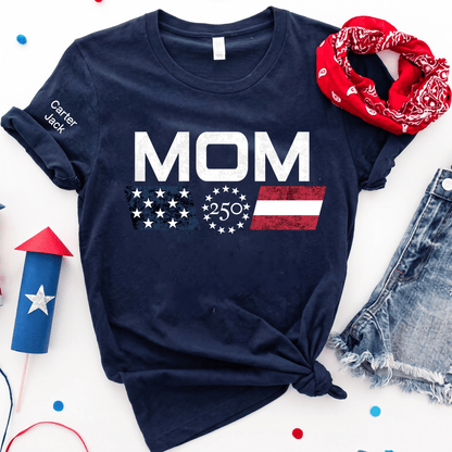 Personalized Mom America's 250th Anniversary Shirt, Custom Kids Names Sleeve Tee, Patriotic USA 1776-2026 Independence Day Gift