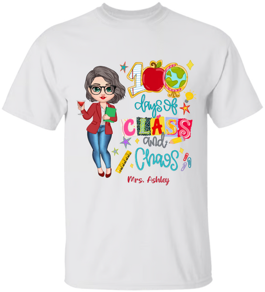 100 Days Of Class & Chaos Teacher - Personalized Shirt - 100 Days Of School Celebration