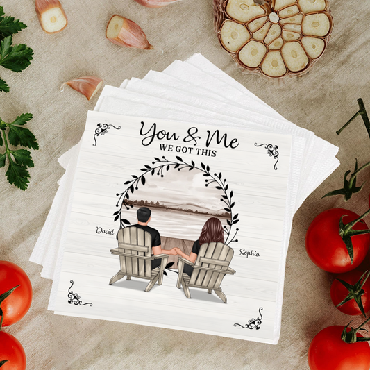 You & Me We Got This Personalized Couple Napkin – Romantic Gift for Anniversary or Wedding Napkinds