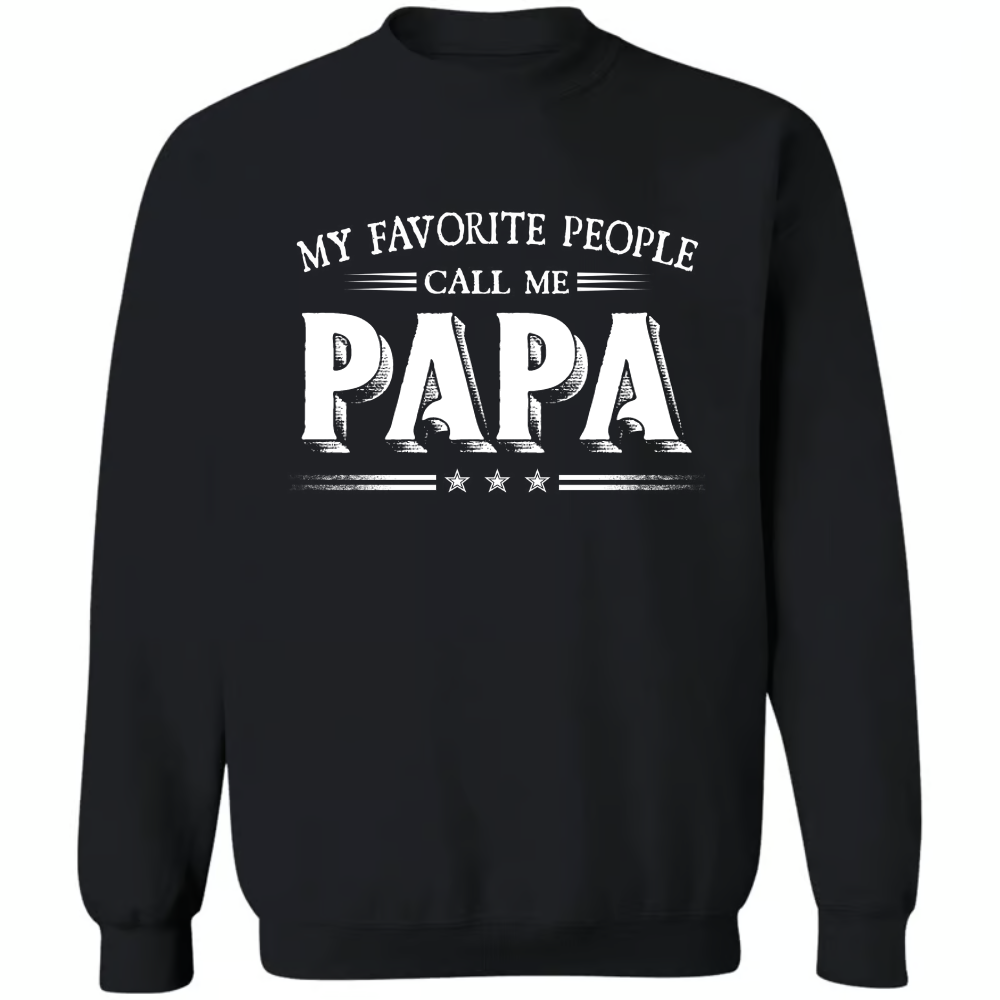 My Favorite People Call Me Papa With Kids Sweatshirt