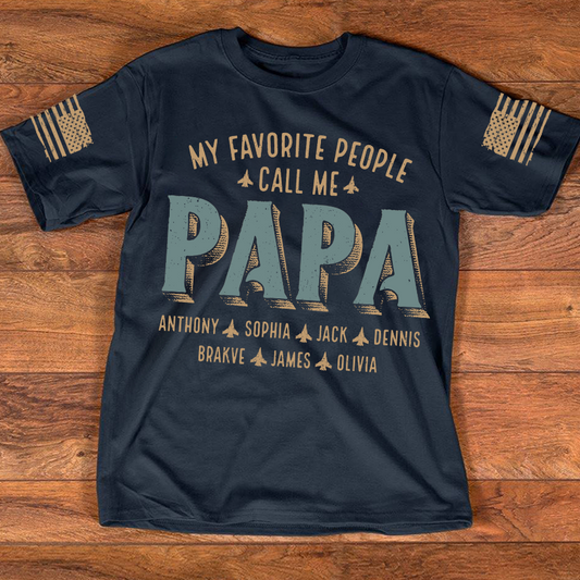 My Favorite People Call Me Papa And Grandkids Father's Day T-Shirt