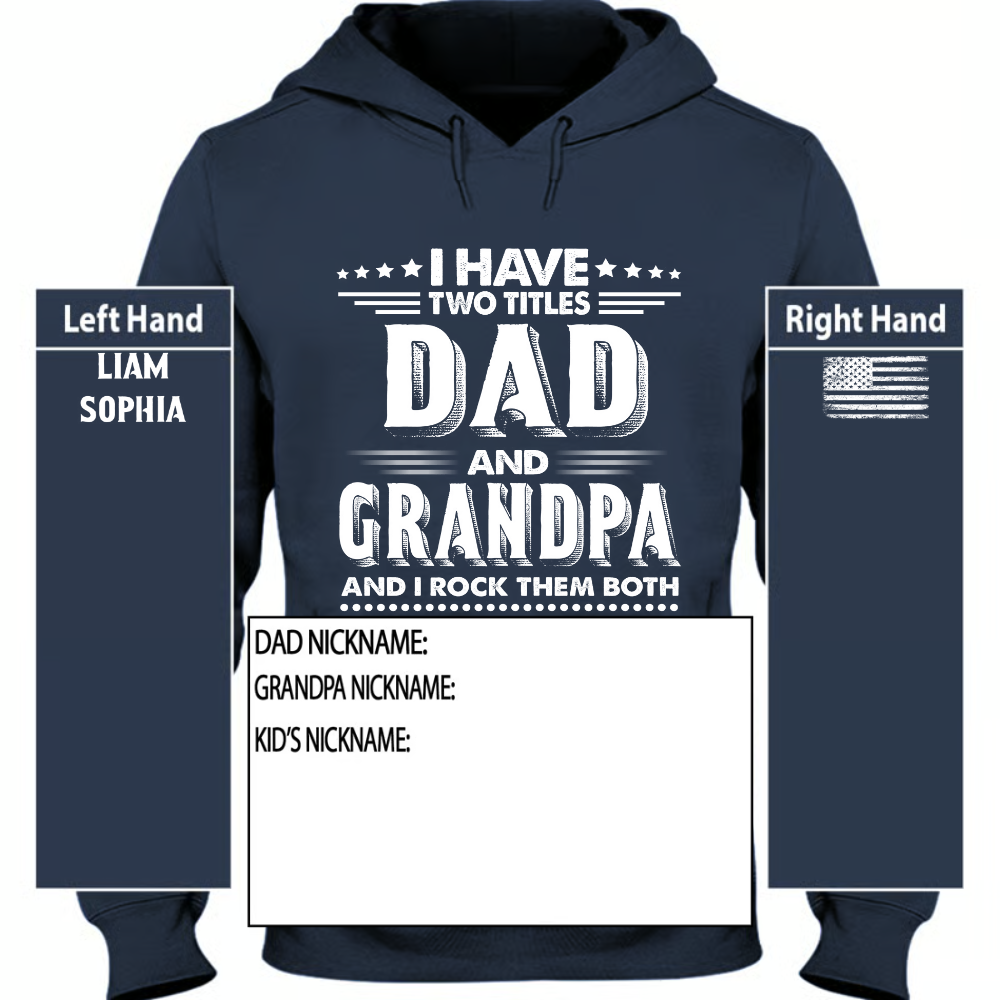 I Have Two Titles Dad And Grandpa And I Rock Them Both And Kids Tshirt T-Shirt
