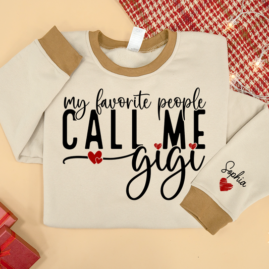 My Favorite People Call Me Gigi And Kids Custom Sweatshirt MIX 2025