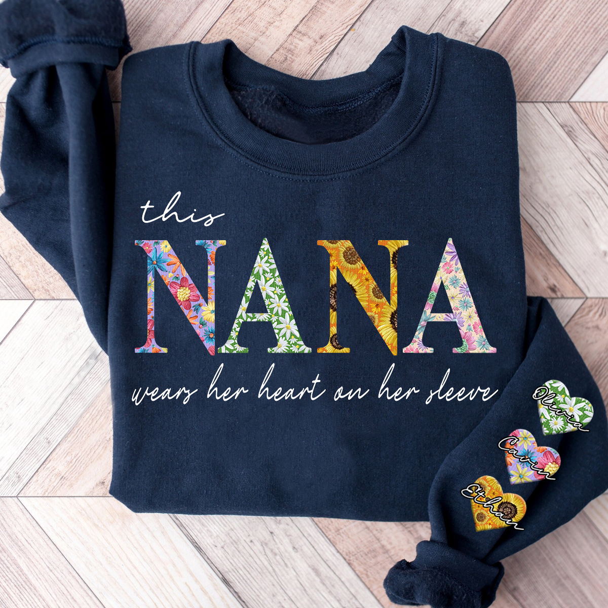 Personalized This Nana Wears Her Heart On Her Sleeve Sweatshirt Sweatshirt