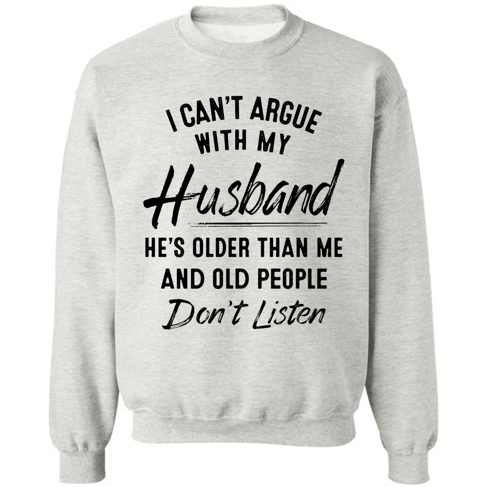 I can't argue with my wife - Husband Shirt