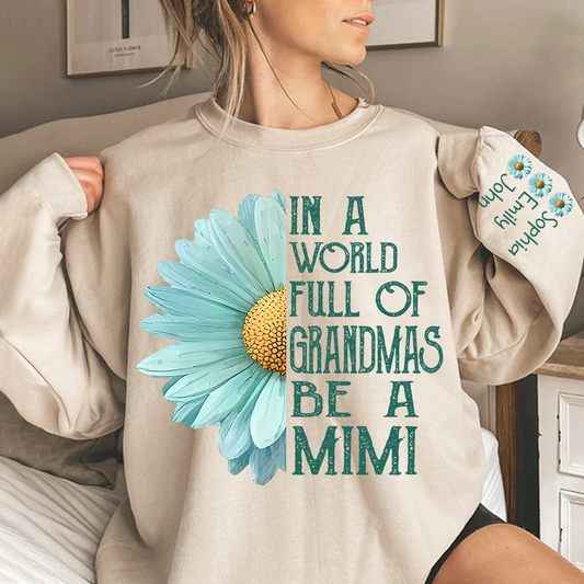 In a World Full Of Grandmas Be A Mimi And Grandkids