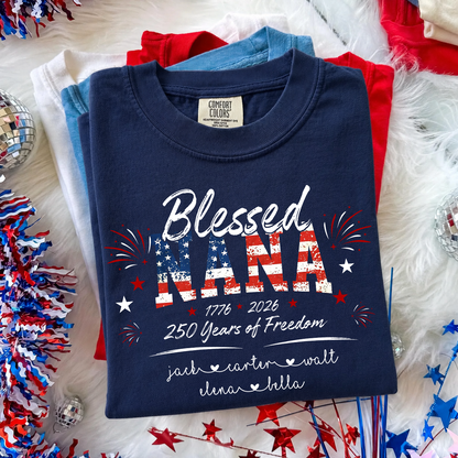Blessed Nana American Flag Shirt, USA 250th Anniversary Shirt, Patriotic Nana Gift, Fourth of July Shirt, Freedom Celebration Tee, Est 1776-2026