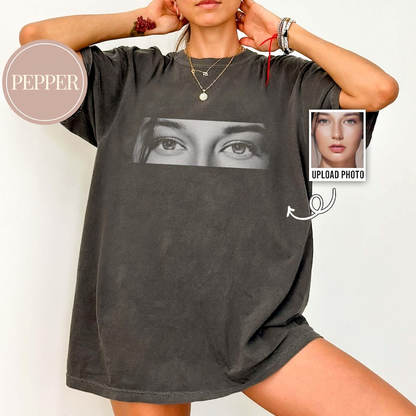 Custom Photo Human Eyes Shirt, Personalised Girlfriend Boyfriend Comfort Colors